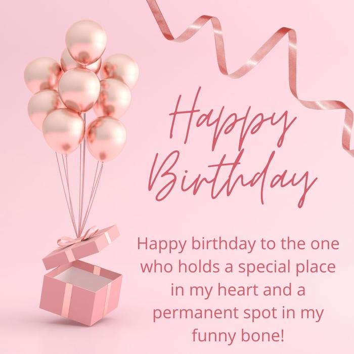 Funny Happy Birthday Wishes For Someone Special - Whimsical birthday wishes for a loved one