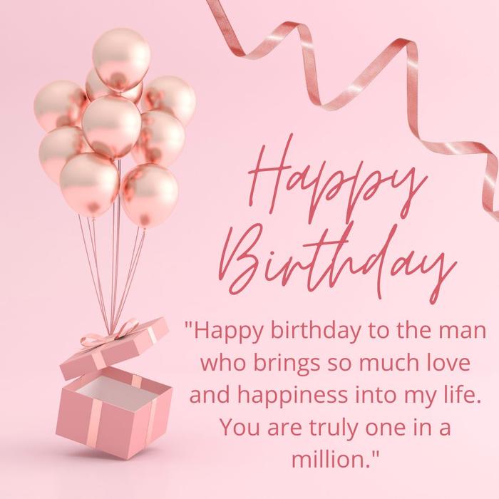 Heartwarming Birthday Quotes for Him - Loving birthday quotes