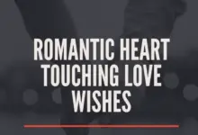 Romantic Heart touching love Wishes | Heartwarming and Inspirational Sweet Love Wishes