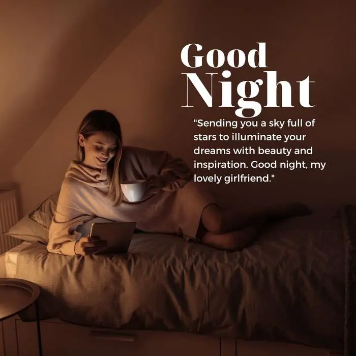 Sweet Good Night Wishes For Girlfriend - Thoughtful Sweet Good Night Wishes