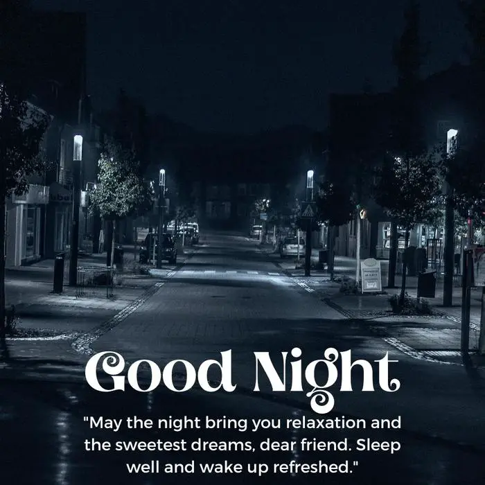 Good Night Quotes For Friends - Wise Good Night Quotes