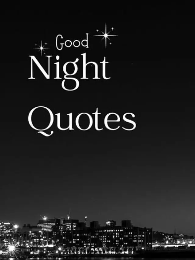 Special Good Night Quotes For Her And Him
