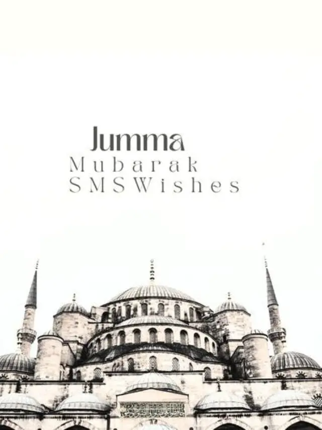 Jumma Mubarak SMS Wishes For Crush, Friends & Family
